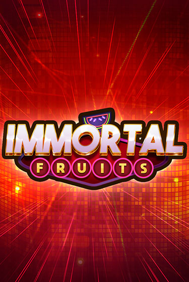 Бесплатная игра Immortal Fruits | SELECTOR KZ 