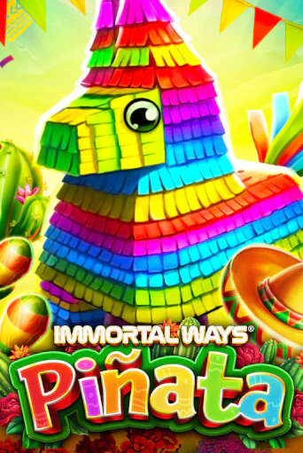 Бесплатная игра Immortal Ways Piñata | SELECTOR KZ 