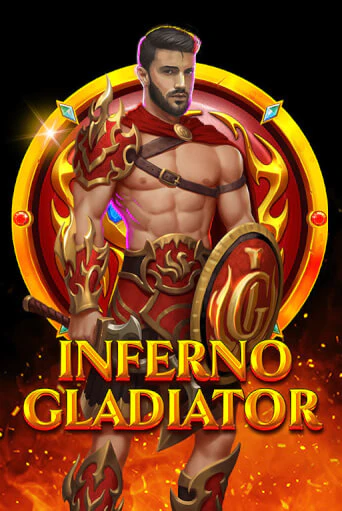 Бесплатная игра Inferno Gladiator | SELECTOR KZ 