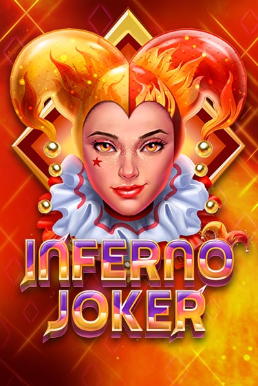 Бесплатная игра Inferno Joker | SELECTOR KZ 