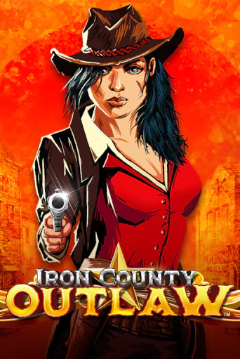 Бесплатная игра Iron County Outlaw™ | SELECTOR KZ 