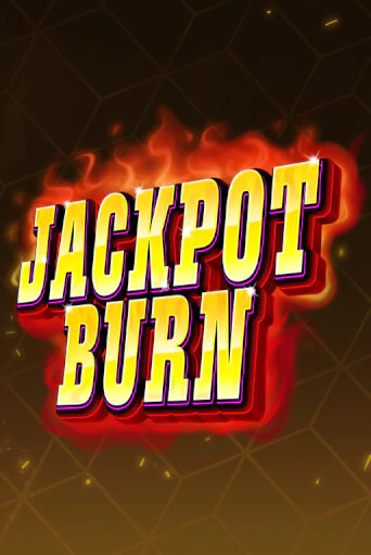 Бесплатная игра Jackpot Burn | SELECTOR KZ 