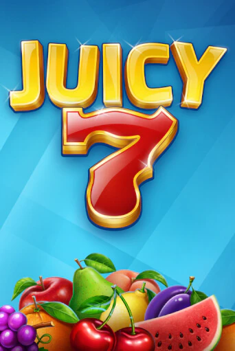 Бесплатная игра Juicy 7 | SELECTOR KZ 