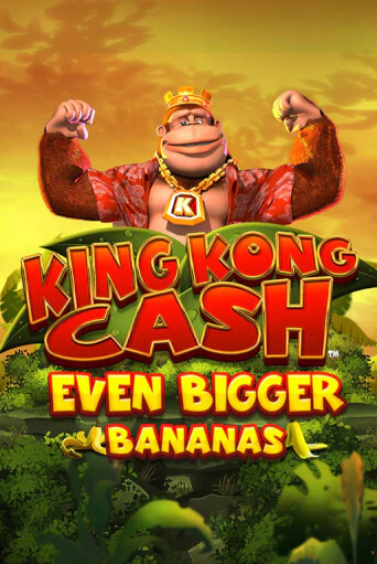 Бесплатная игра King Kong Cash Even Bigger Bananas | SELECTOR KZ 