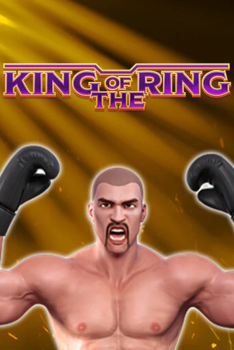 Бесплатная игра King Of The Ring | SELECTOR KZ 