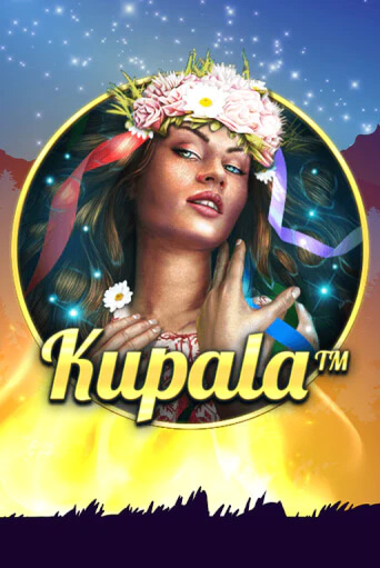 Бесплатная игра Kupala | SELECTOR KZ 