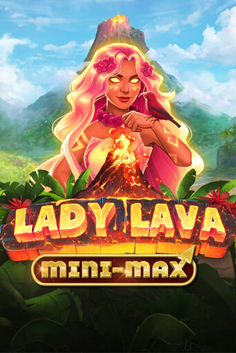 Бесплатная игра Lady Lava Minimax | SELECTOR KZ 