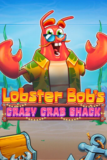 Бесплатная игра Lobster Bob's Crazy Crab Shack | SELECTOR KZ 