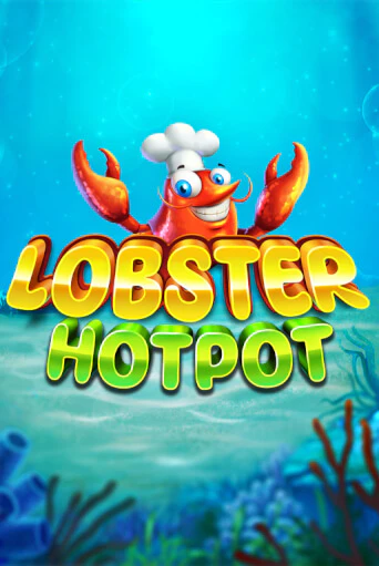 Бесплатная игра Lobster Hotpot | SELECTOR KZ 