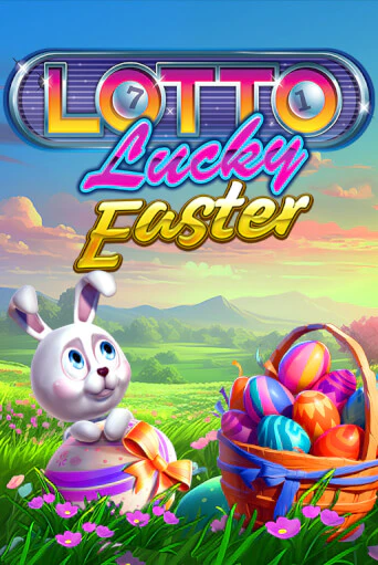 Бесплатная игра Lotto Lucky Easter | SELECTOR KZ 