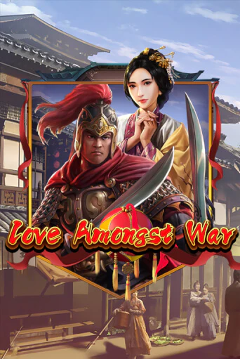 Бесплатная игра Love Amongst War | SELECTOR KZ 