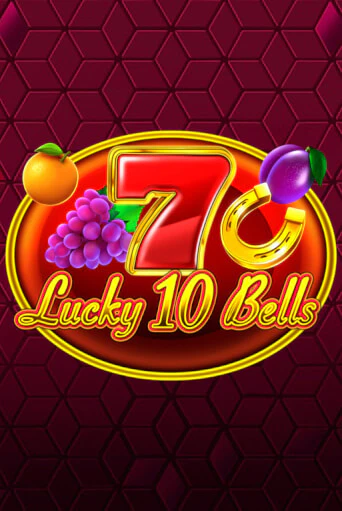 Бесплатная игра Lucky 10 Bells | SELECTOR KZ 