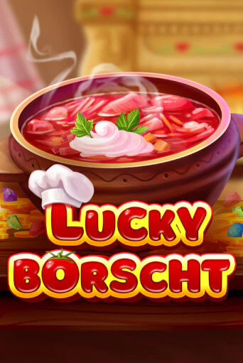 Бесплатная игра Lucky Borscht | SELECTOR KZ 