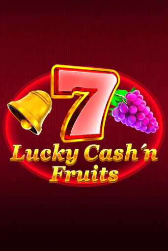 Бесплатная игра Lucky Cash'n'Fruit | SELECTOR KZ 