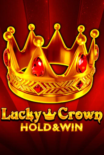 Бесплатная игра Lucky Crown Hold And Win | SELECTOR KZ 