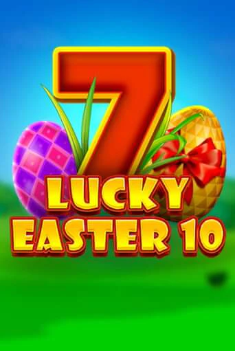 Бесплатная игра Lucky Easter 10 | SELECTOR KZ 