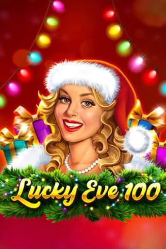 Бесплатная игра Lucky Eve 100 | SELECTOR KZ 