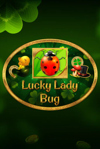 Бесплатная игра Lucky Lady Bug | SELECTOR KZ 