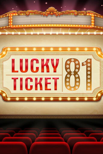 Бесплатная игра Lucky Ticket 81 | SELECTOR KZ 