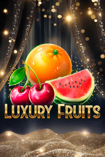 Бесплатная игра Luxury Fruits | SELECTOR KZ 