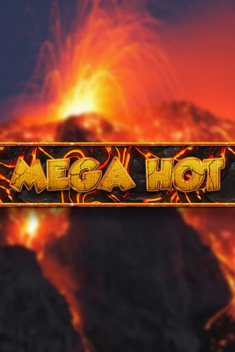 Бесплатная игра Mega Hot | SELECTOR KZ 