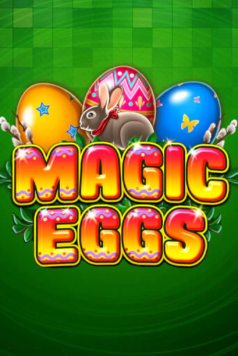 Бесплатная игра Magic Eggs | SELECTOR KZ 