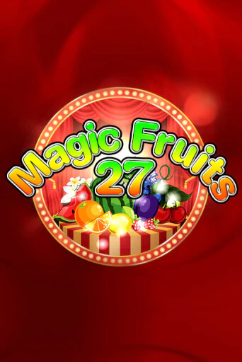 Бесплатная игра Magic Fruits 27 | SELECTOR KZ 