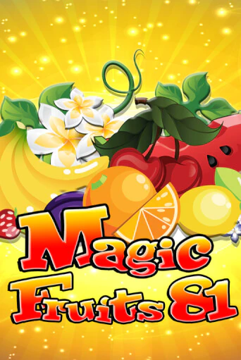 Бесплатная игра Magic Fruits 81 | SELECTOR KZ 