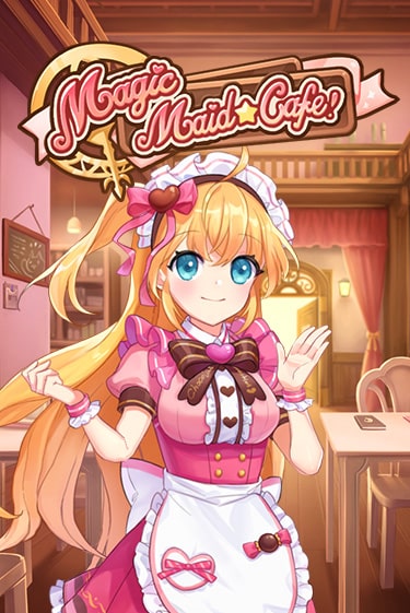 Бесплатная игра Magic Maid Cafe | SELECTOR KZ 