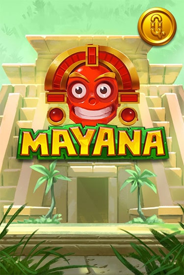 Бесплатная игра Mayana | SELECTOR KZ 