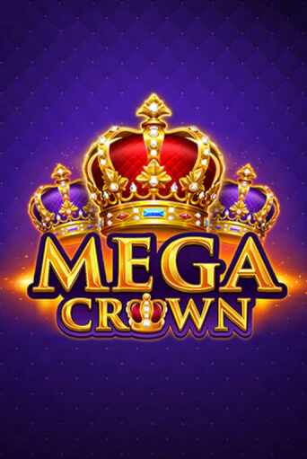 Бесплатная игра Mega Crown | SELECTOR KZ 