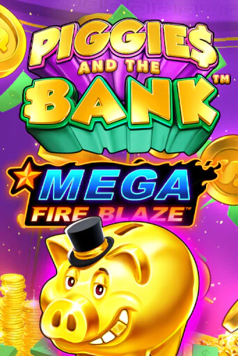 Бесплатная игра Mega Fire Blaze: Piggies and the Bank | SELECTOR KZ 