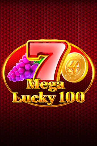 Бесплатная игра Mega Lucky 100 | SELECTOR KZ 