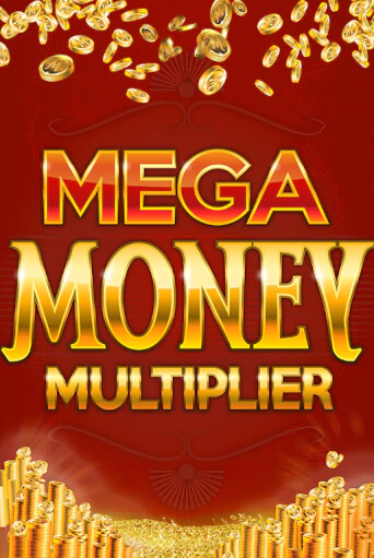 Бесплатная игра Mega Money Multiplier | SELECTOR KZ 