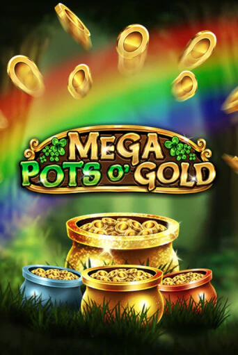 Бесплатная игра Mega Pots O'Gold | SELECTOR KZ 