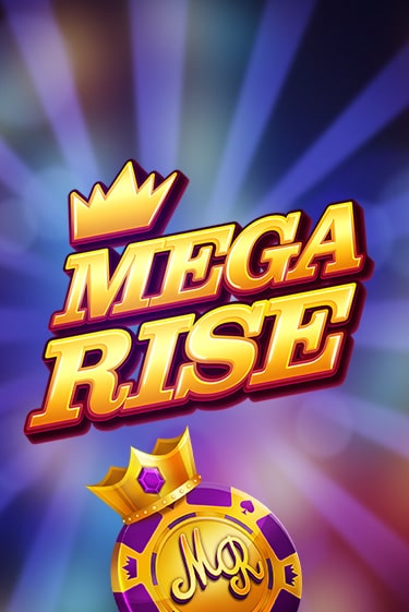 Бесплатная игра Mega Rise | SELECTOR KZ 