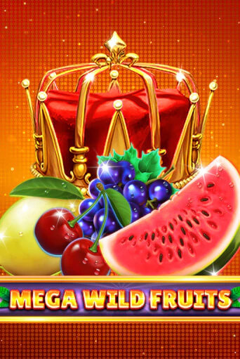 Бесплатная игра Mega Wild Fruits | SELECTOR KZ 