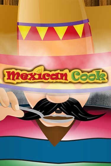 Бесплатная игра Mexican Cook | SELECTOR KZ 