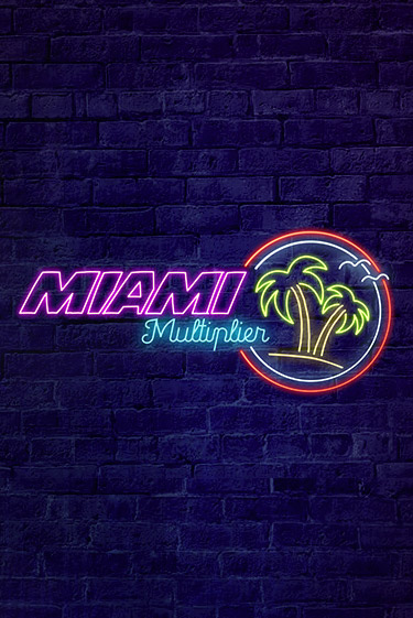 Бесплатная игра MiamiMultiplier | SELECTOR KZ 