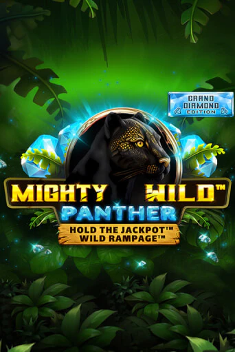 Бесплатная игра Mighty Wild: Panther Grand Diamond Edition | SELECTOR KZ 