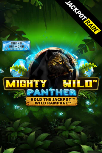 Бесплатная игра Mighty Wild: Panther Grand Diamond Edition JackpotRain | SELECTOR KZ 