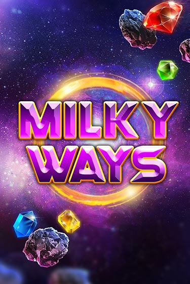 Бесплатная игра Milky Ways | SELECTOR KZ 