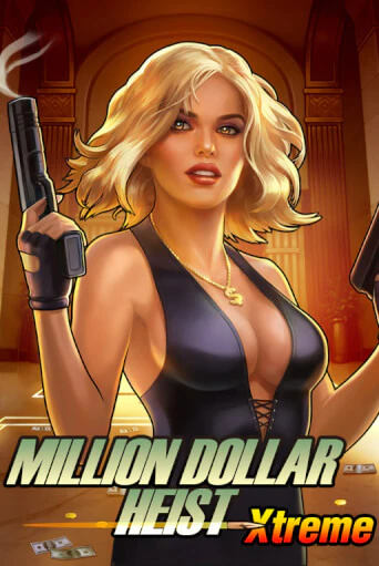 Бесплатная игра Million Dollar Heist Xtreme | SELECTOR KZ 