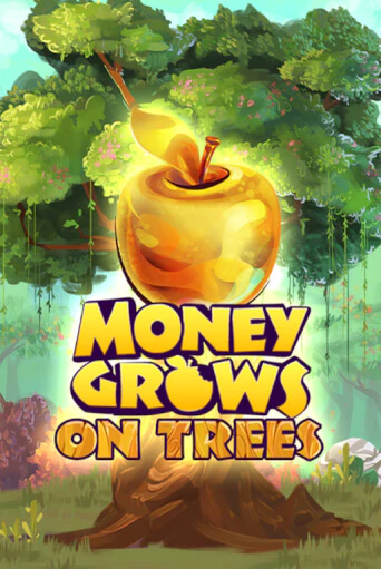 Бесплатная игра Money Grows On Trees | SELECTOR KZ 