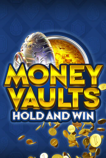 Бесплатная игра Money Vaults | SELECTOR KZ 