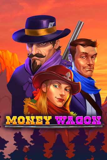 Бесплатная игра Money Wagon | SELECTOR KZ 