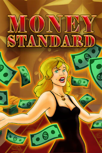 Бесплатная игра Money Standard | SELECTOR KZ 