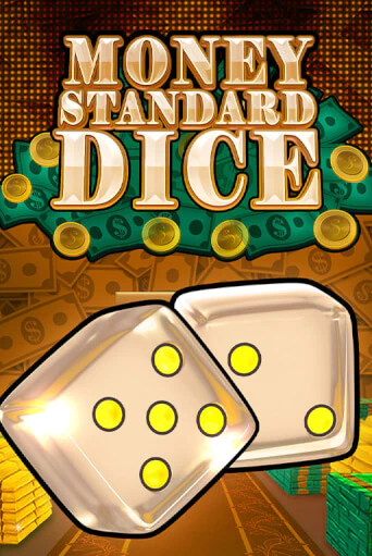 Бесплатная игра Money Standard Dice | SELECTOR KZ 