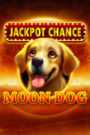 Бесплатная игра JACKPOT CHANCE: Moon Dog | SELECTOR KZ 