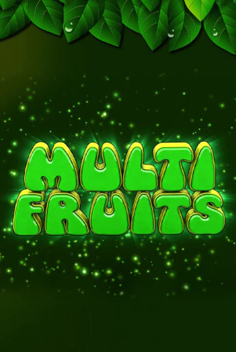 Бесплатная игра Multi Fruits | SELECTOR KZ 